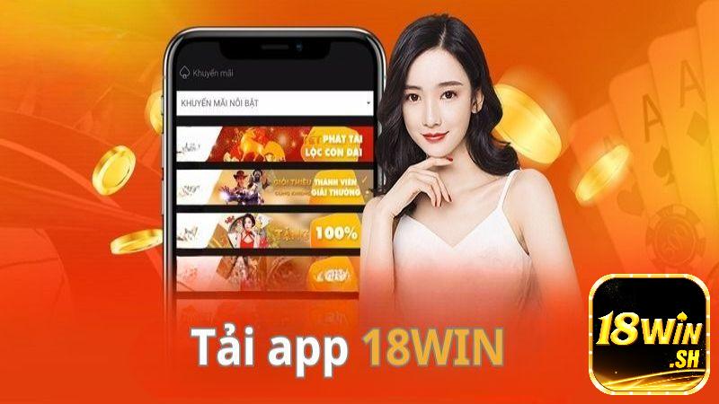 Chơi thả ga cùng 18Win trên thiết bị điện thoại